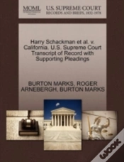 Capa do artigo Harry Schackman Et Al. V. California. U.S. Supreme Court Transcript Of Record With Supporting Pleadings