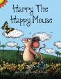 Harry The Happy Mouse - Preview