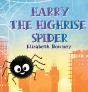 Harry The Highrise Spider - Preview