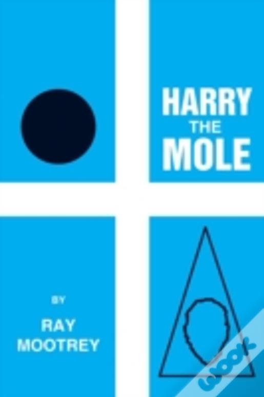 Harry The Mole
