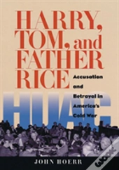 Harry, Tom, And Father Rice