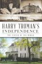 Harry Truman'S Independence - Preview