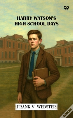 Capa do artigo Harry Watson'S High School Days