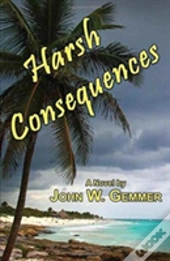Harsh Consequences