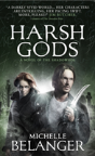 Harsh Gods - Preview