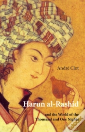 Capa do artigo Harun Al-Rashid & The World Of 1001 Nights