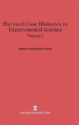Harvard Case Histories In Experimental Science, Volume I - Preview