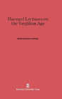 Harvard Lectures On The Vergilian Age - Preview