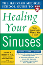 Harvard Medical School Guide To Healing Your Sinuses - Preview