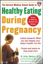 Harvard Medical School Guide To Healthy Eating During Pregnancy