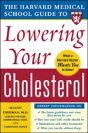 Harvard Medical School Guide To Lowering Your Cholesterol - Preview