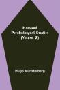 Harvard Psychological Studies (Volume 2) - Preview