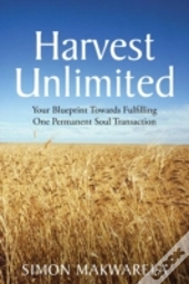 Harvest Unlimited: Your Blueprint Toward