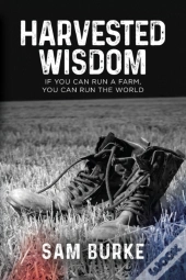 Harvested Wisdom