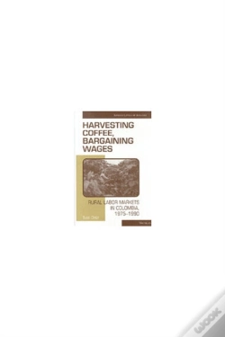 Capa do artigo Harvesting Coffee, Bargaining Wages