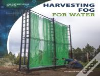 Harvesting Fog For Water