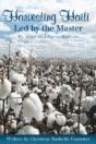 Harvesting Haiti-Led By The Master - Preview