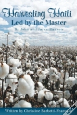 Capa do artigo Harvesting Haiti-Led By The Master
