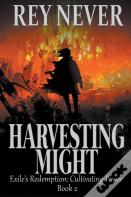 Harvesting Might