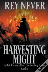 Harvesting Might