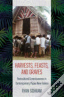 Harvests, Feasts, And Graves