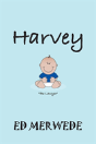 Harvey - Preview