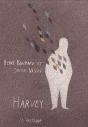 Harvey - Preview