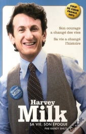 Harvey Milk ; Sa Vie, Son Époque
