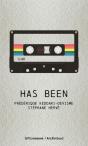 Has Been - Preview