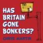 Has Britain Gone Bonkers? - Preview