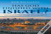 Has God Finished With Israel?
