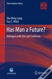 Has Man A Future?