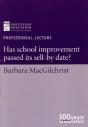 Has School Improvement Passed Its Sell-By Date? - Preview