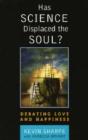 Has Science Displaced The Soul? - Preview