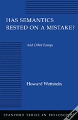 Capa do artigo Has Semantics Rested On A Mistake? And Other Essays