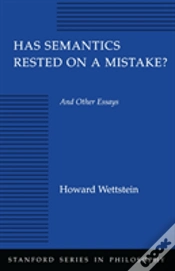 Capa do artigo Has Semantics Rested On A Mistake? And Other Essays