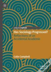 Has Sociology Progressed?
