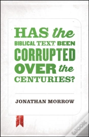 Capa do artigo Has The Biblical Text Been Corrupted Over The Centuries?