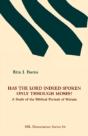Has The Lord Indeed Spoken Only Through Moses? - Preview