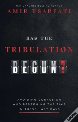 Capa do artigo Has The Tribulation Begun?