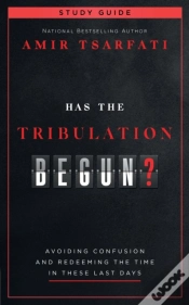 Capa do artigo Has The Tribulation Begun? Study Guide