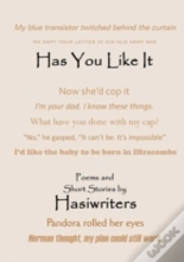 Has You Like It