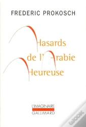 Hasards De L'Arabie Heureuse