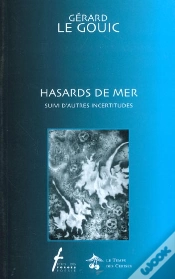 Capa do artigo Hasards De Mer ; Autres Incertitudes