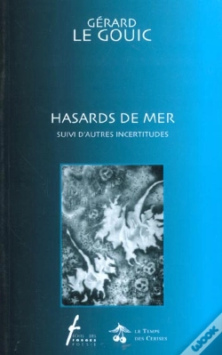 Capa do artigo Hasards De Mer ; Autres Incertitudes