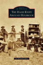 Hash Knife Around Holbrook - Preview