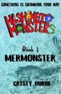 Hashimoto Monsters: Mermonster: Book 4 - Preview