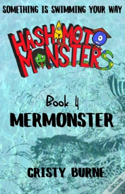 Capa do artigo Hashimoto Monsters: Mermonster: Book 4