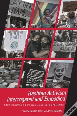 Capa do artigo Hashtag Activism Interrogated And Embodied