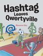Hashtag Leaves Qwertyville - Preview